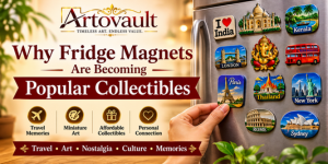 Why Fridge Magnets Are Becoming Popular Collectibles